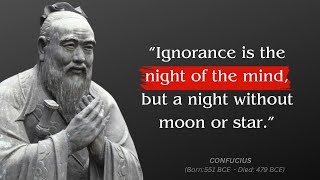 Confucius Quotes About Life || Confucius Quotes on Wisdom || Confucius Life Changing Quotes