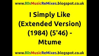 I Simply Like (Extended Version) - Mtume | James Mtume | Scott Folks | Reggie Thompson | 80s R\u0026B