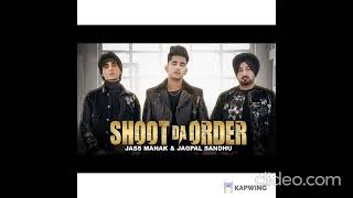 Punjabi ringtone "shoot da order" jass manak || chaudhary creator