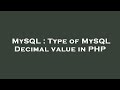 MySQL : Type of MySQL Decimal value in PHP
