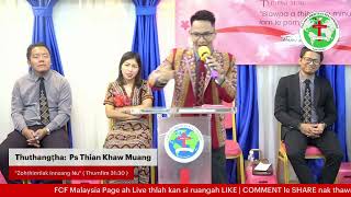 Pathian Thu - Zohthimtlak Innsang nu | Pastor Thian Khaw Muang