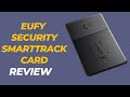 Eufy Security SmartTrack Card Review: A Smarter Way to Secure Your Home