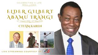 Celebrating a Life Well Lived | ELDER GILBERT ABAMU IRANGI | Sunrise 12/08/1952 – Sunset 14/05/2026