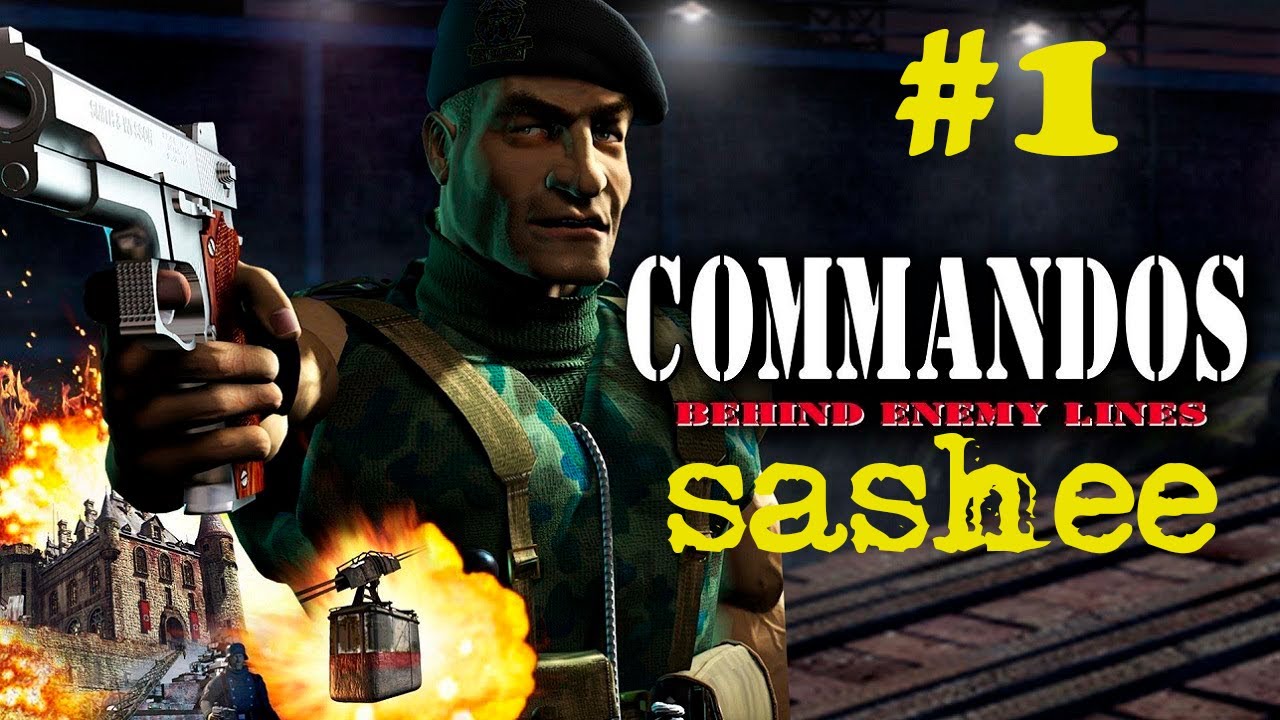 Commandos - Behind Enemy Lines #1 - YouTube