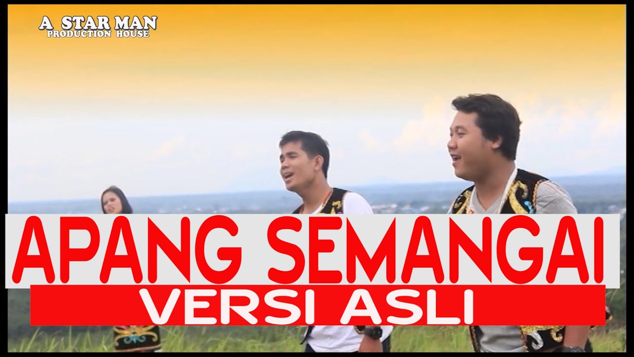Apang Semangai Original Version Youtube Music