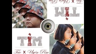 Tìm - Táo x Uyên Pím