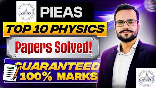 PIEAS Past Papers Solution | PIEAS Physics Questions Explained | PIEAS MCQS | PIEAS Preparation 2025