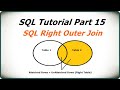 SQL Tutorial Part 15 | SQL RIGHT OUTER JOIN | SQL Right Join with Example #sql #sqltutorial