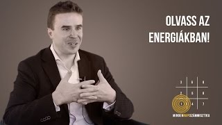 Olvass az energiákban! by Schilling Péter