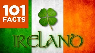 101 Facts About Ireland