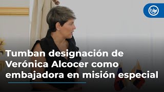 Tribunal de Cundinamarca tumba designación de Verónica Alcocer como embajadora en misión especial