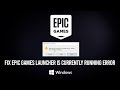 How to Uninstall Epic Games Launcher - Fix Epic Games Launcher Is Currently Running Error [2022]