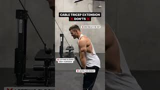 How To Do A Triceps Extension - The 'Dos' and 'Don'ts'