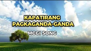 KAPATIRANG PAGKAGANDA-GANDA  MCGI Song.