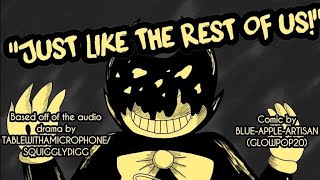 [BATIM] “Just Like The Rest Of Us!” Audio Drama | Fan Comic Dub