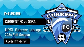 CURRENT FC v GOSA 11.10.24