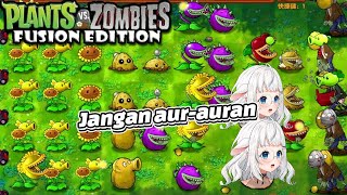 Taneman aja nikah masa aku..... (ketagihan main PVZ) 【Plant vs. Zombies Fusion Indonesia Part 2】