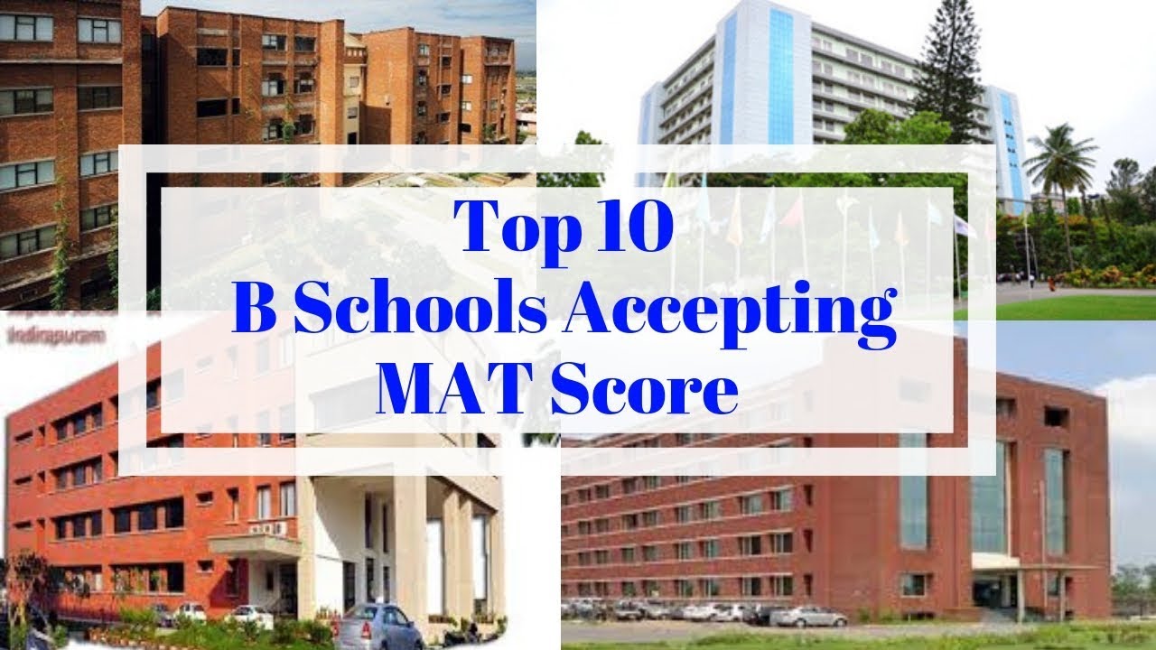 Top B-Schools In India Accepting MAT Score In 2019 | Top MBA Colleges ...