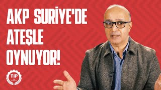 Suriye'de neler oluyor? | Doç. Dr. Hakan Güneş yanıtlıyor