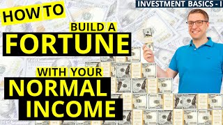 How to build a fortune with a normal job