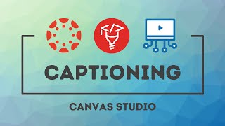 Canvas Studio: Captioning