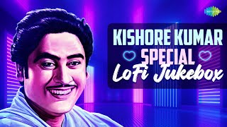 Kishore Kumar Special LoFi Playlist | Roop Tera Mastana | Tum Aa Gaye Ho Noor Aa Gaya | Yeh Sham