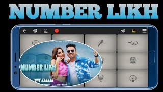 NUMBER LIKH - Tonny Kakkar | Nikki Tamboli | Anshul Garg | Latest Hindi Song 2021 |Easy Mobile Piano