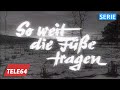 So weit die Füße tragen - Das Original von 1959 Folge 2