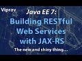 29 - Building RESTful Web Services with JAX-RS