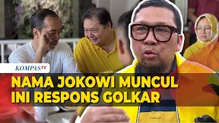 Waketum Golkar Tanggapi soal Nama Presiden Joko Widodo Muncul Menggantikan Airlangga