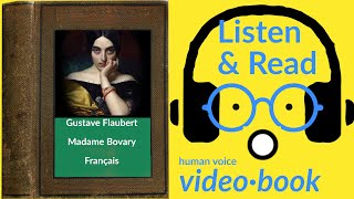 🔴 Madame Bovary, Gustave Flaubert (Part 1/3), audiolivre complet en francais  Video+Audio+Subtitles