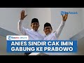 Sindirian Anies ke Cak Imin yang Gabung Kabinet Prabowo, Ungkit Kekalahan di Pilpres 2024