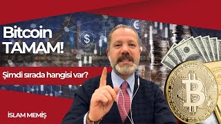 Bitcoin TAMAM! Şimdi sırada hangisi var?