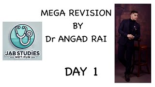 Mega Revision by Dr Angad Rai : DAY 1 : PART 1