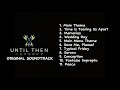 Until Then - Original Soundtracks Playlist (OST)