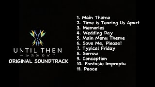 Until Then - Original Soundtracks Playlist (OST)