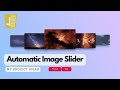 Automatic Image slider using JavaScript | JavaScript Projects