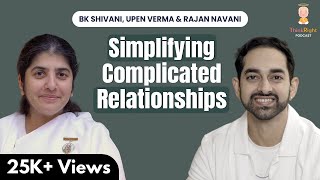 Decoding Love Bombing, Gaslighting, Trauma Bonding: BK Shivani, Upen Verma \u0026 Rajan Navani