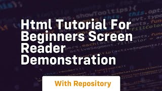 Html tutorial for beginners screen reader demonstration