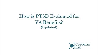 How is PTSD Evaluated for VA Benefits? (Updated)