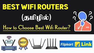 Best Wifi Router for Home in 2024 | Top Budget \u0026 Fiber Routers Explained in Tamil