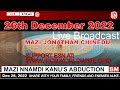 Mazi Jonathan Chinedu Live Broadcast Today, Monday 26th December 2022 | Biafra Media