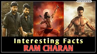 Facts You Didn't Know About Ram Charan | interesting Facts About Ram Charan | MLR facts In Telugu