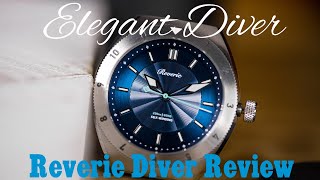 The Reverie Diver Review-Elegant Diver at an affordable price.