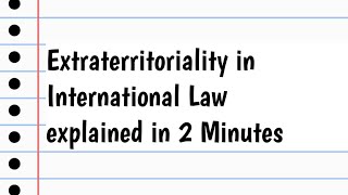 Extraterritoriality Meaning in Hindi and Urdu || Extraterritoriality in International Law