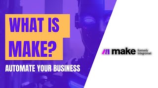 🟣 What is Make (integromat) ? - Can I automate my business with it?