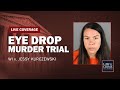 WATCH LIVE: Eye Drop Murder Trial — WI v. Jessy Kurczewski — Day Three