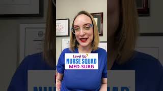 Level Up Nurse Squad: Med-Surg