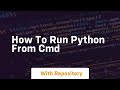 how to run python from cmd