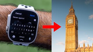 I Traveled to London with my Apple Watch Ultra